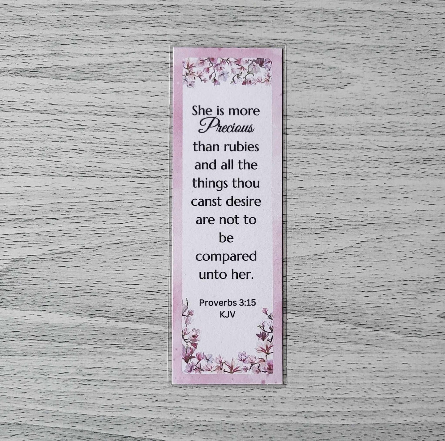 "She is more precious than rubies" laminated motivational Bible Quote Pink Bookmark - Floral design